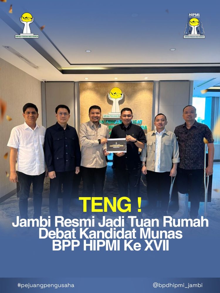 “Teng! Jambi Resmi Jadi Tuan Rumah Debat Kandidat Munas BPP HIPMI Ke XVII