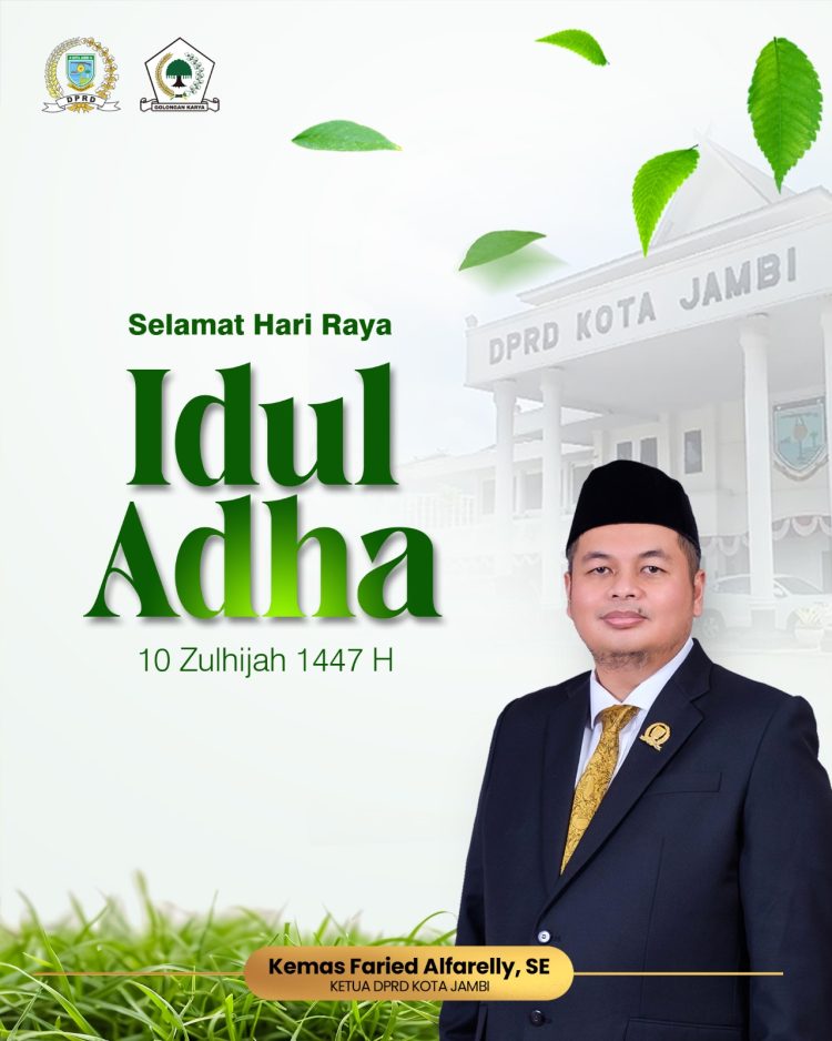 Iduladha 1447 H, Ketua DPRD Kota Jambi Ajak Warga Rawat Solidaritas Sosial
